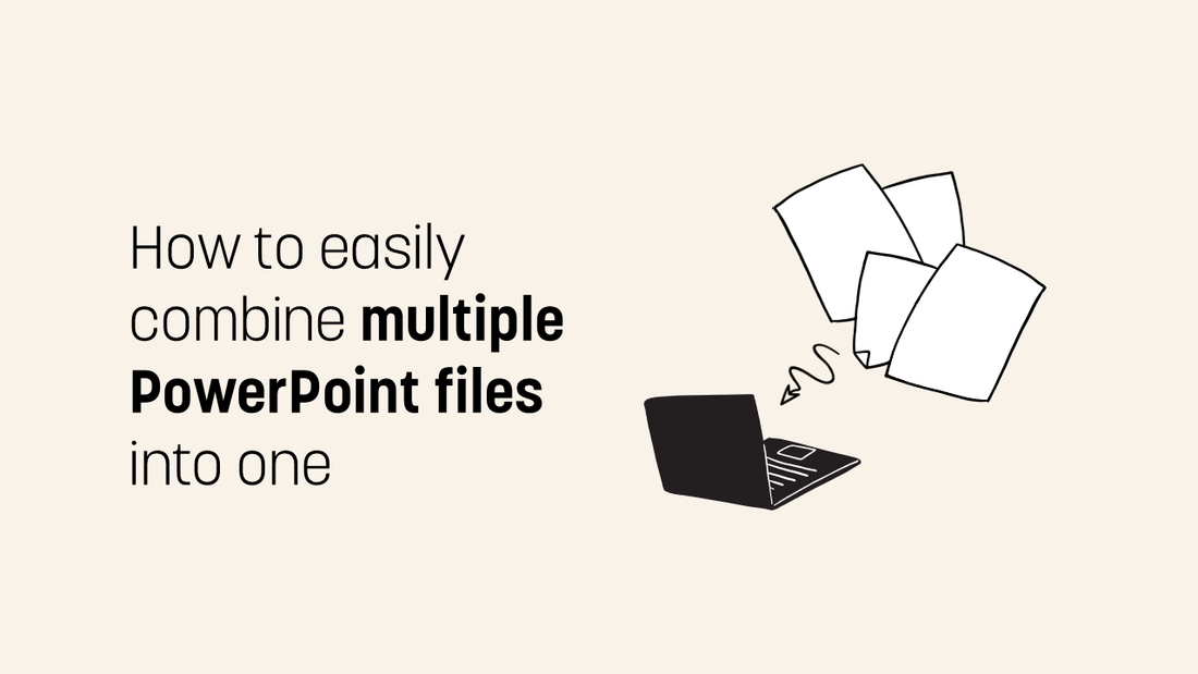 How To Easily Combine Multiple PowerPoint Files Into One