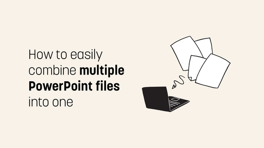 How To Easily Combine Multiple PowerPoint Files Into One