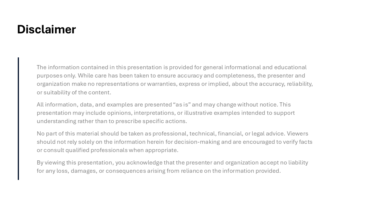 Disclaimer Slide for Presentation