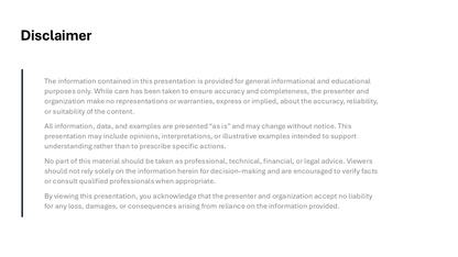 Disclaimer Slide for Presentation