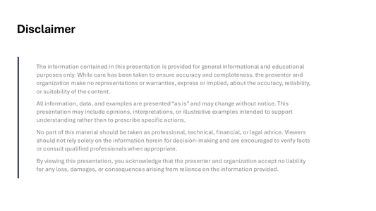 Disclaimer Slide for Presentation