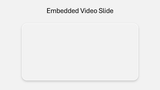 Embedded Video in Slide