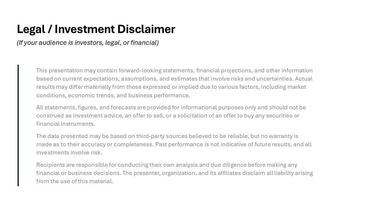 Disclaimer Slide for Presentation